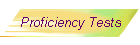 Proficiency Tests