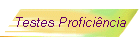 Testes Proficincia
